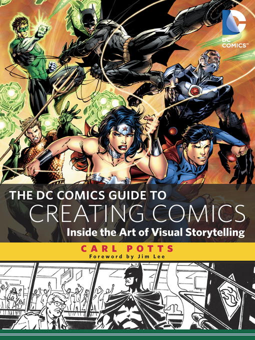 Title details for The DC Comics Guide to Creating Comics by Carl Potts - Available